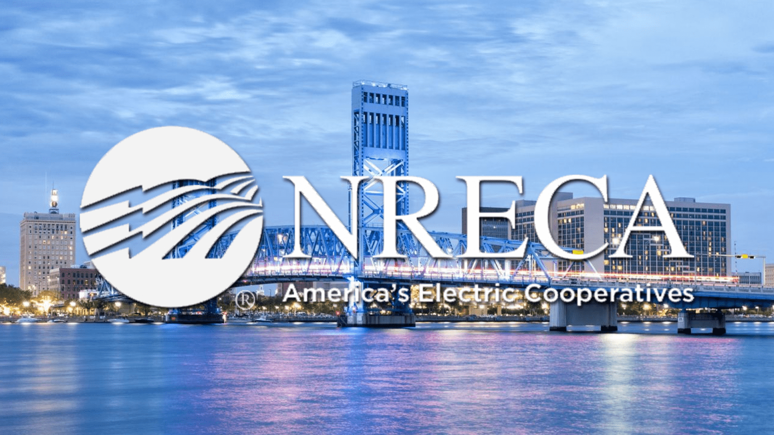 NRECA Connect Conference, Jacksonville, FL National Rural